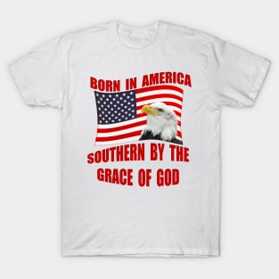 Born American Southern ByThe Grace Of God T-Shirt